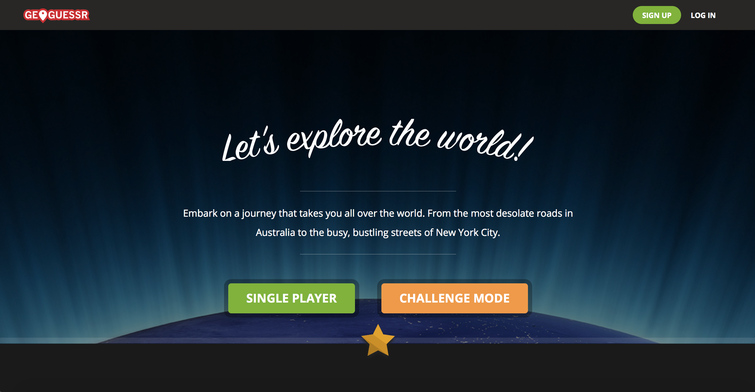 A dark background with the words "Let's explore the world!" in white text. Beneath it, the words "Embark on a journey that takes you all over the world. From the most desolate roads in Australia to the busy, bustling streets of New York City." Beneath that, two buttons that say, "Single Player" and "Challenge Mode, respectively.